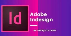 Adobe InDesign 2022 Crack